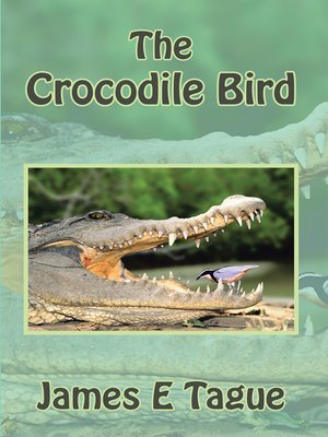 cover image of The Crocodile Bird